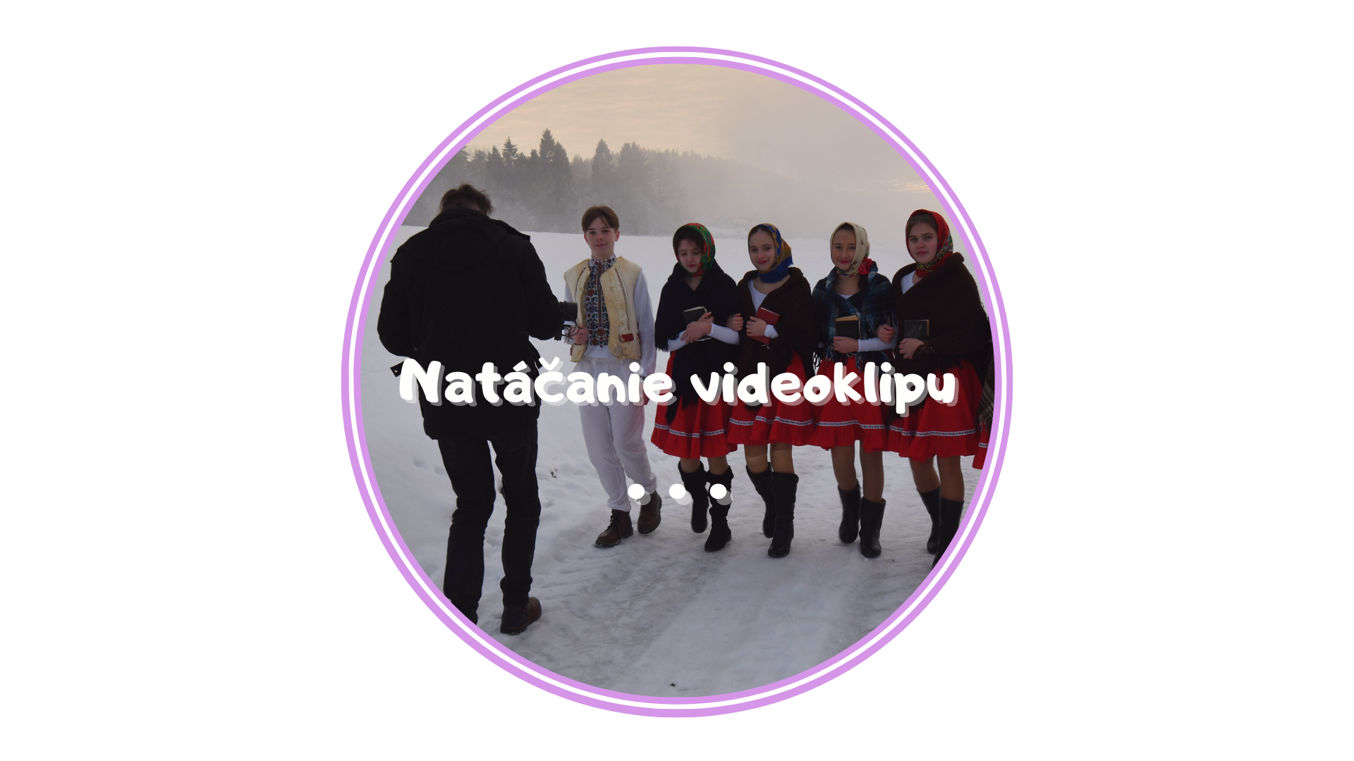 Natáčanie videoklipu – Poráč